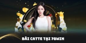 Khám Phá Bài Catte - Game Bài Đấu Trí Hay Tại 78Win